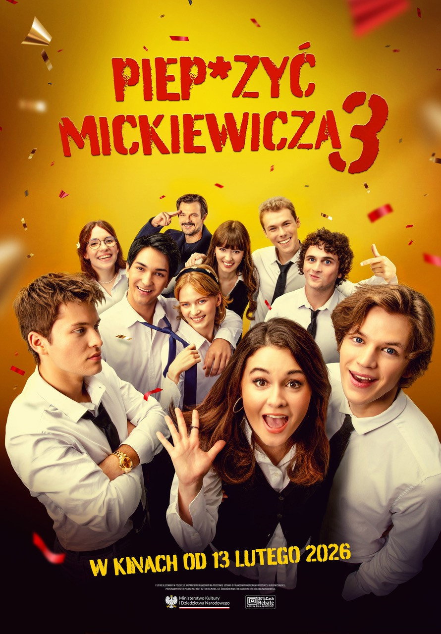 Plakat filmu Piep*zyć Mickiewicza 3